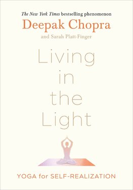 Living in the Light: Yoga for Self–Realization