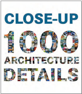Close–Up Series: 1000 Architecture Details