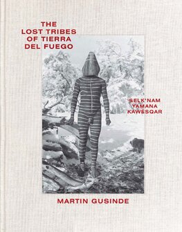 Lost Tribes of Tierra del Fuego