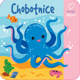 Hurá do vody! Chobotnice (koupací knížka)