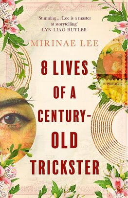 8 Lives of a Century–Old Trickster