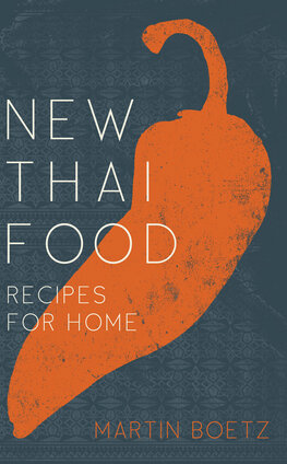 New Thai Food: Recipes for Home