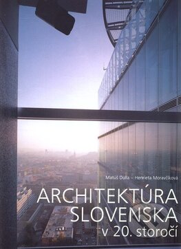 Architektúra Slovenska v 20. storočí