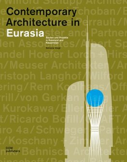 Contemporary Architecture in Eurasia