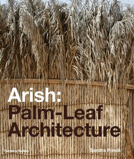 Arish: Palm–Leaf Architecture