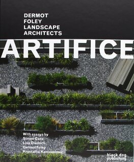 Artifice: Dermot Foley Landscape Architects