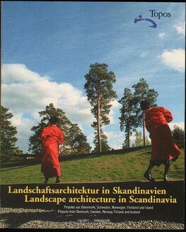 Landschaftsarchitektur in Skandinavien / Landscape architecture in Scandinavia
