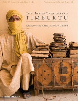 The Hidden Treasures of Timbuktu: Historic City of Islamic Africa