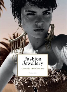 Fashion Jewellery: Catwalk and Couture
