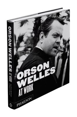 Orson Welles at Work