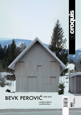 El Croquis 160: Bevk Perovic 2004–2012 Conditionalism