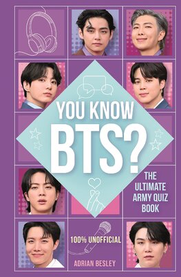You Know BTS? The Ultimate ARMY Quiz Book