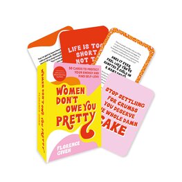 Women Don't Owe You Pretty – The Card Deck