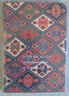 Sumak Bags: of Northwest Persia and Transcaucasia