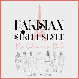 Parisian Street Style : The Adult Colouring Book 