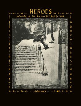 Heroes: Women in Snowboarding