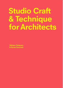 Studio Craft & Technique for Architects