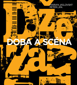 Džezáky – Doba a scéna