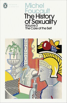 The History of Sexuality: The Care of the Self