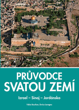 Průvodce Svatou zemí: Izrael – Sinaj – Jordánsko