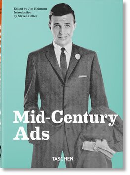 Mid–Century Ads. 40th Anniversary Edition
