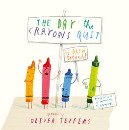T he Day the Crayons Quit