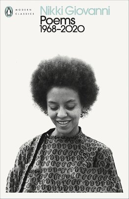 Nikki Giovanni: Poems 1968–2020
