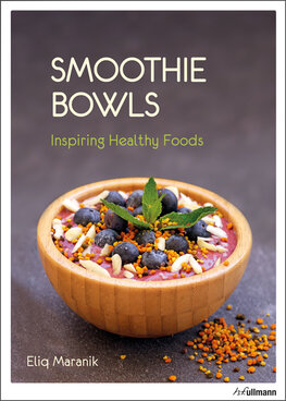 Smoothie Bowls: Inspiring Healthy Foods