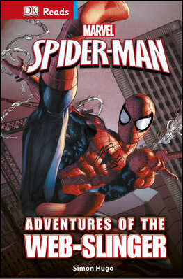 DK Reads Marvel's Spider–Man: Adventures of the Web–Slinger