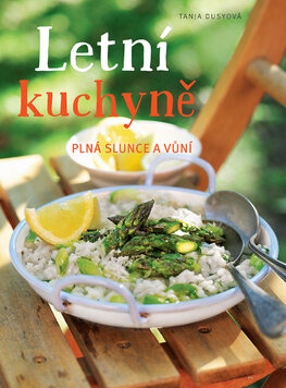 Letní kuchyně – plná slunce a vůní