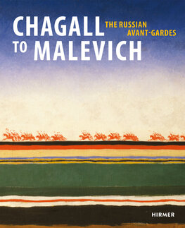 Chagall to Malevich: The Russian Avant–Gardes