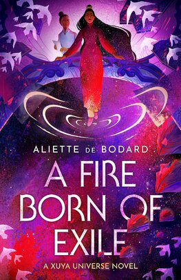 A Fire Born of Exile