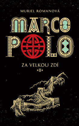Marco Polo II – Za velkou zdí