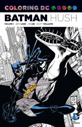Coloring DC: Batman – Hush Vol. 1