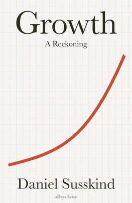 Growth. A Reckoning