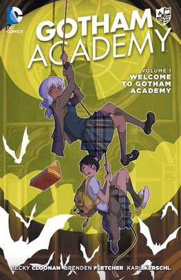 Gotham Academy (2014–) Vol. 1: Welcome to Gotham Academy