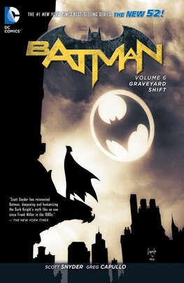Batman (2011–) Vol. 6: Graveyard Shift