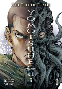 The Tree of Death. Yomotsuhegui Vol. 1