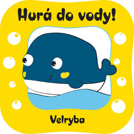 Velryba (Hurá do vody!)