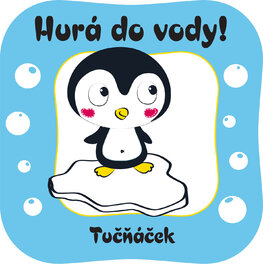 Tučňáček (Hurá do vody!)