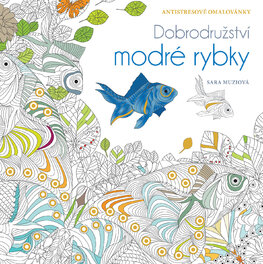 Dobrodružství modré rybky