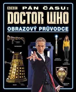 Doctor Who – Obrazový průvodce seriálem Pán času