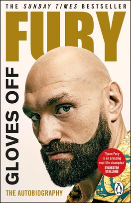 Gloves Off. Tyson Fury Autobiography