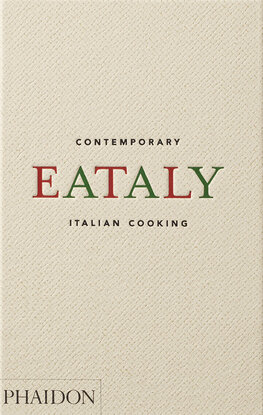 Eataly: Contemporary Italian Cooking