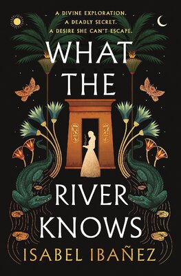 What the River Knows