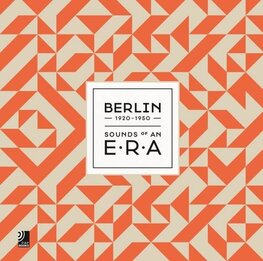 Berlin Sounds of an Era, 1920–1950 (+ 3 CD)