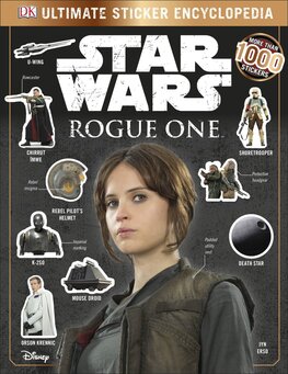 Star Wars Rogue One: Ultimate Sticker Encyclopedia