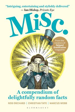 Misc. A Compendium of Delightfully Random Facts