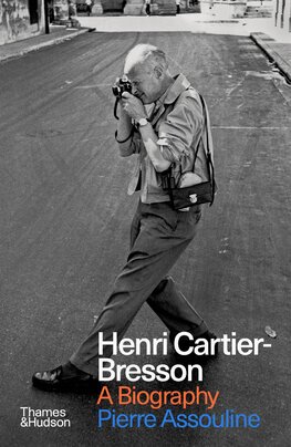 Henri Cartier–Bresson: A Biography