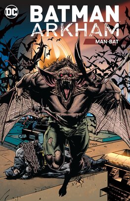 Batman: Arkham: Man–Bat